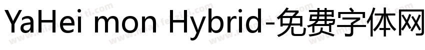 YaHei mon Hybrid字体转换